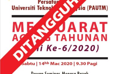 MESYUARAT AGUNG TAHUNAN KE-6 PAUTM 2020 (DITANGGUHKAN)