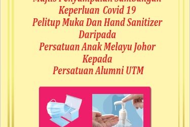 Majlis Penyampaian Sumbangan Keperluan COVID19 Pelitup Muka dan Hand Sanitizer Daripada PErsatuan Anak Melayu Johor Kepada PAUTM